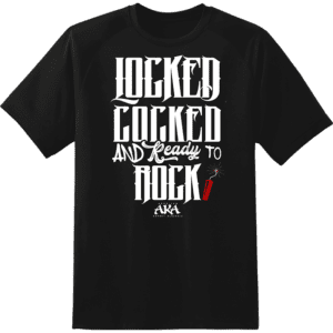 Locked, Cocked & Ready to Rock Tee