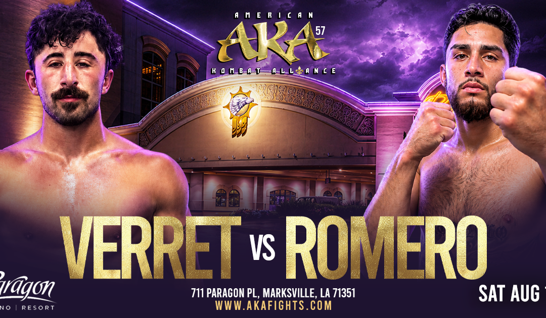 Cody “Pablito” Verret Returns at AKA 57 against Texas Challenger Edward Romero